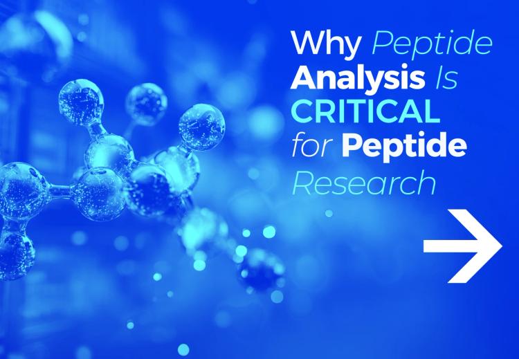 Why Peptide Analysis Is Critical for Peptide Research
